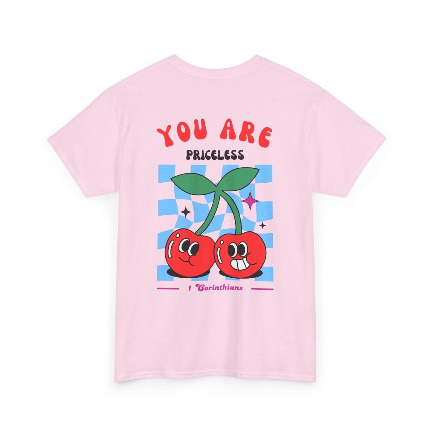 You Are Priceless Cherry Tee